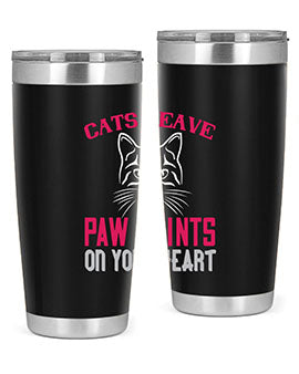 A stylish 20oz and 30oz tumbler featuring a cat-themed design that says 'Cats Leave Paw Prints on Your Heart', made of stainless steel.