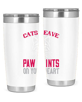 A stylish 20oz and 30oz tumbler featuring a cat-themed design that says 'Cats Leave Paw Prints on Your Heart', made of stainless steel.