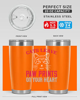 A stylish 20oz and 30oz tumbler featuring a cat-themed design that says 'Cats Leave Paw Prints on Your Heart', made of stainless steel.