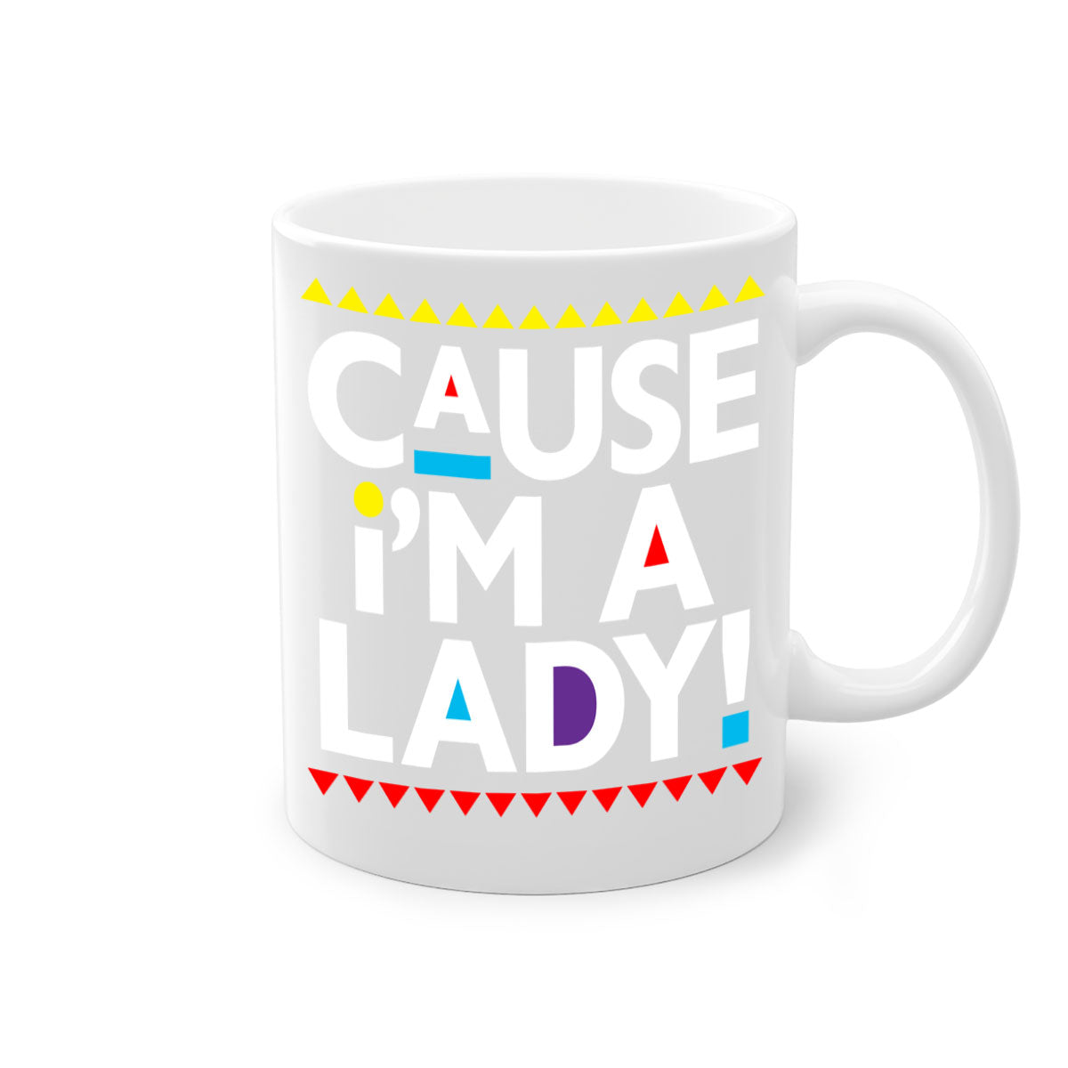 Causeimalady 189# black words phrases mug with colored handle and glossy finish, available in multiple colors and sizes.