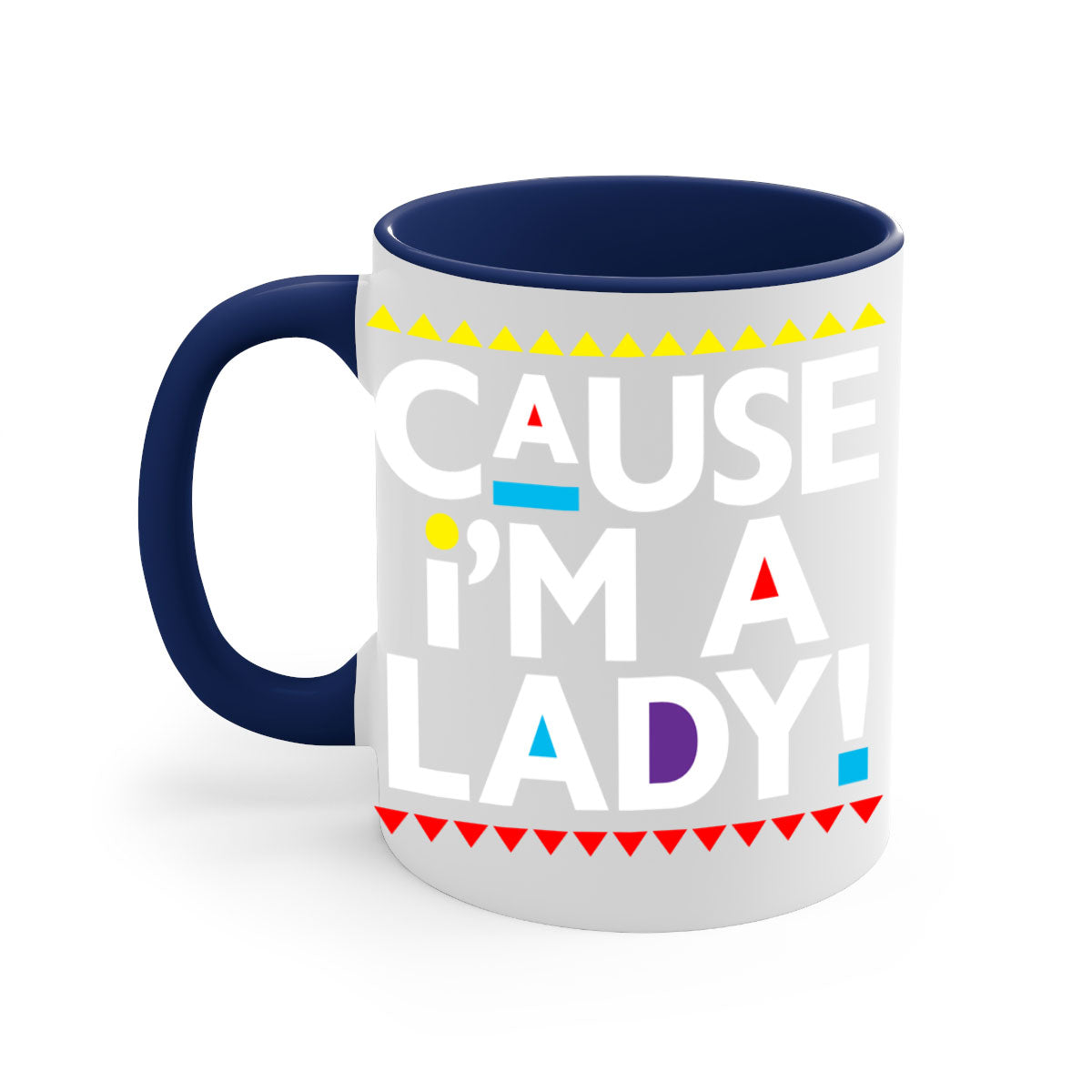 Causeimalady 189# black words phrases mug with colored handle and glossy finish, available in multiple colors and sizes.