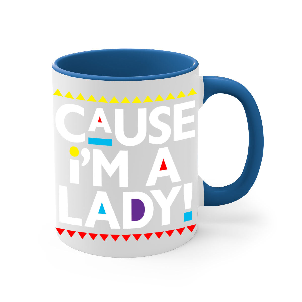 Causeimalady 189# black words phrases mug with colored handle and glossy finish, available in multiple colors and sizes.