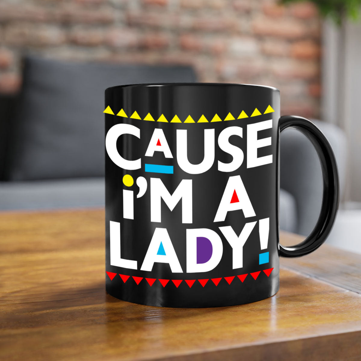 Causeimalady 189# black words phrases mug with colored handle and glossy finish, available in multiple colors and sizes.