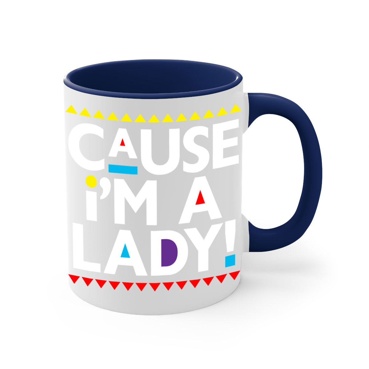 Causeimalady 189# black words phrases mug with colored handle and glossy finish, available in multiple colors and sizes.