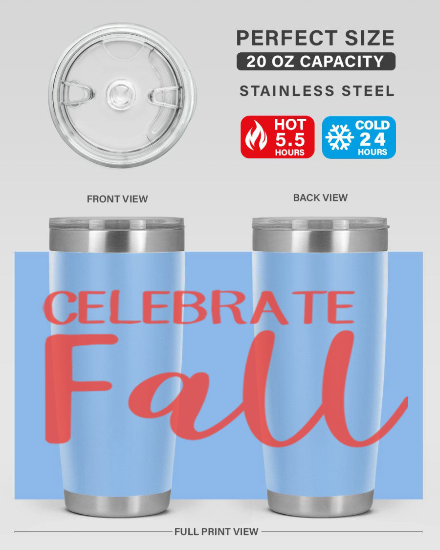 Celebrate Fall 20oz tumbler made of double wall vacuum stainless steel with a copper lining, featuring a drink-thru lid.