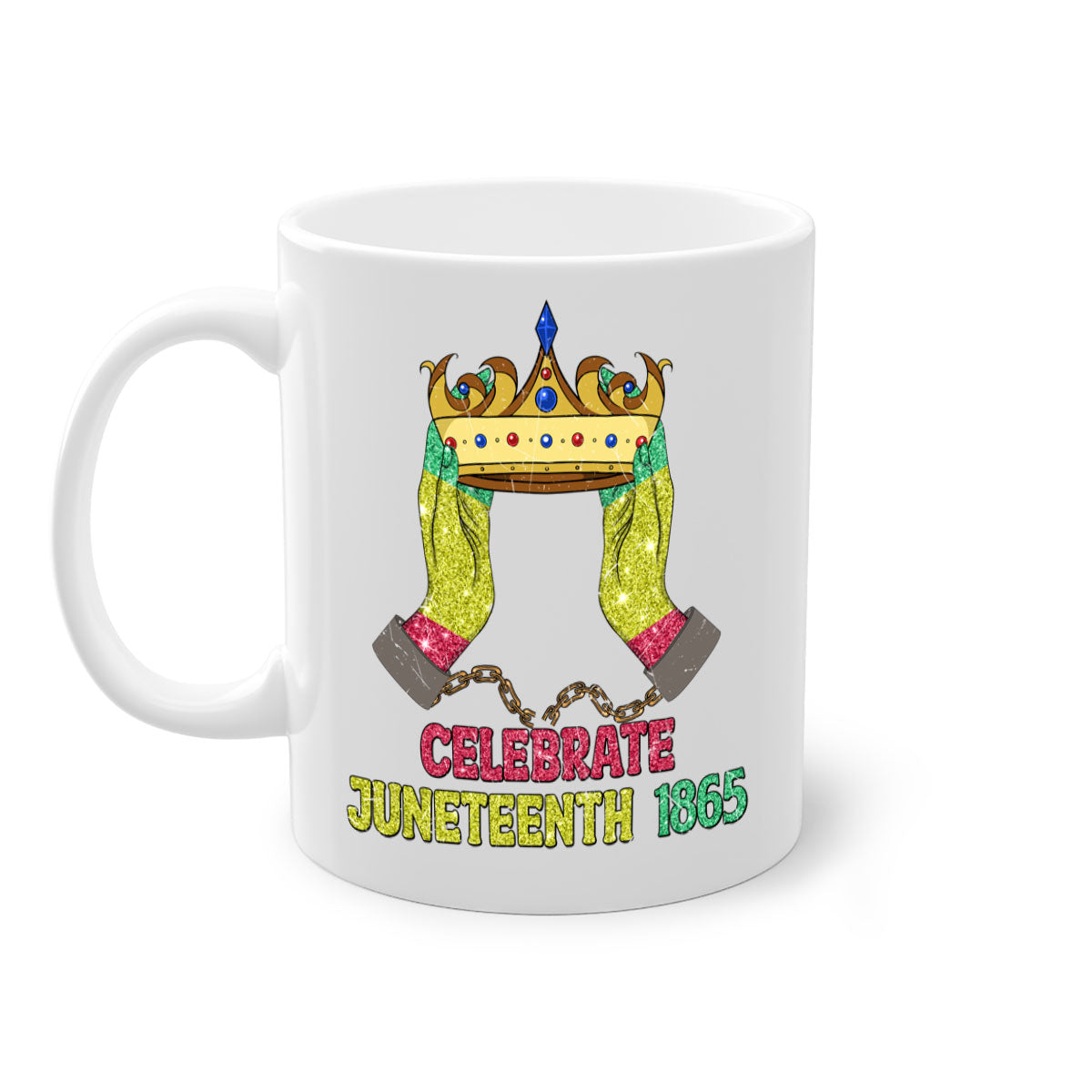 Celebrate Juneteenth 1865 Crown Designs Mug with colorful handle and glossy finish, available in multiple colors.