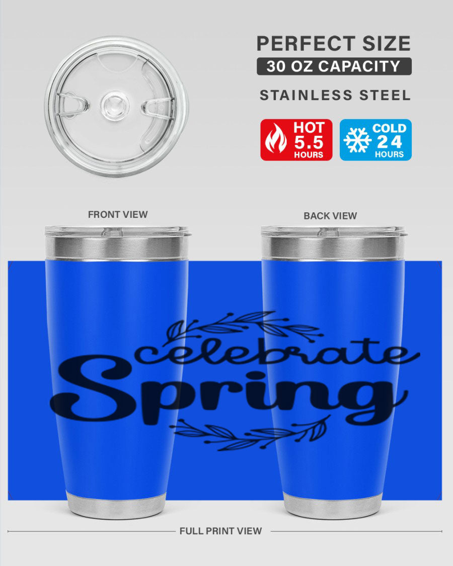 Celebrate Spring 20oz and 30oz tumblers made of double wall vacuum stainless steel with vibrant spring-themed designs.