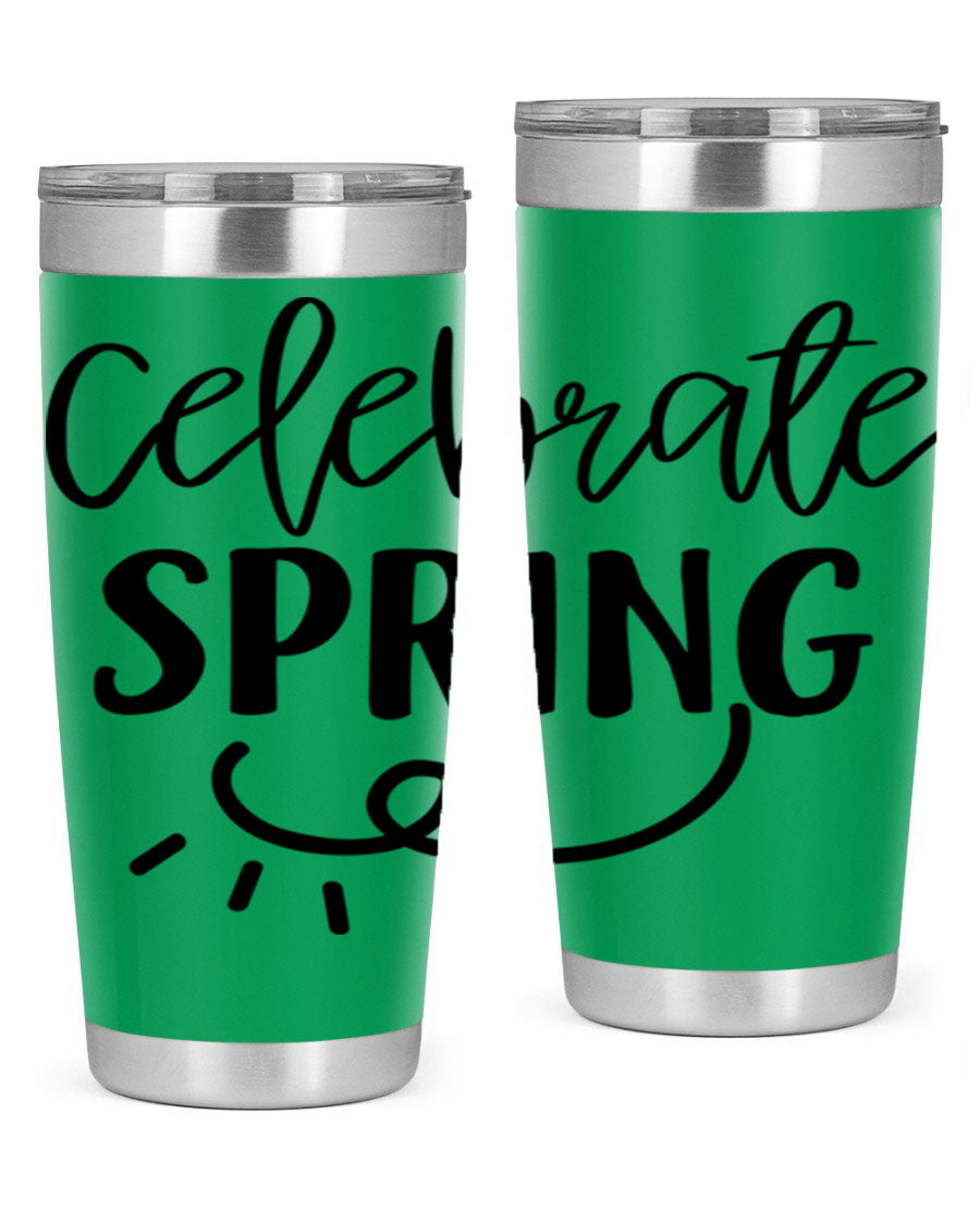 CELEBRATE SPRING 107# 20oz stainless steel tumbler with vibrant spring design and drink-thru lid.