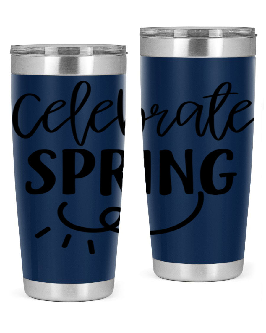 CELEBRATE SPRING 107# 20oz stainless steel tumbler with vibrant spring design and drink-thru lid.