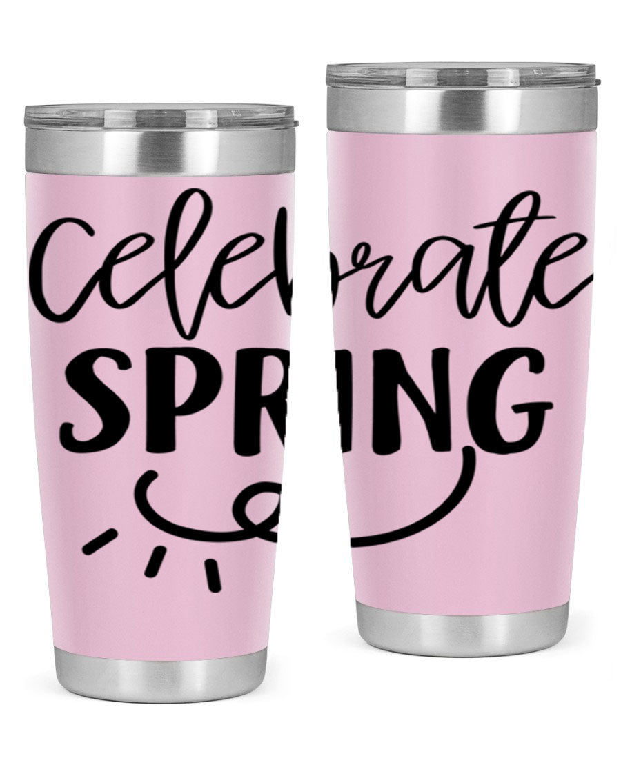 CELEBRATE SPRING 107# 20oz stainless steel tumbler with vibrant spring design and drink-thru lid.