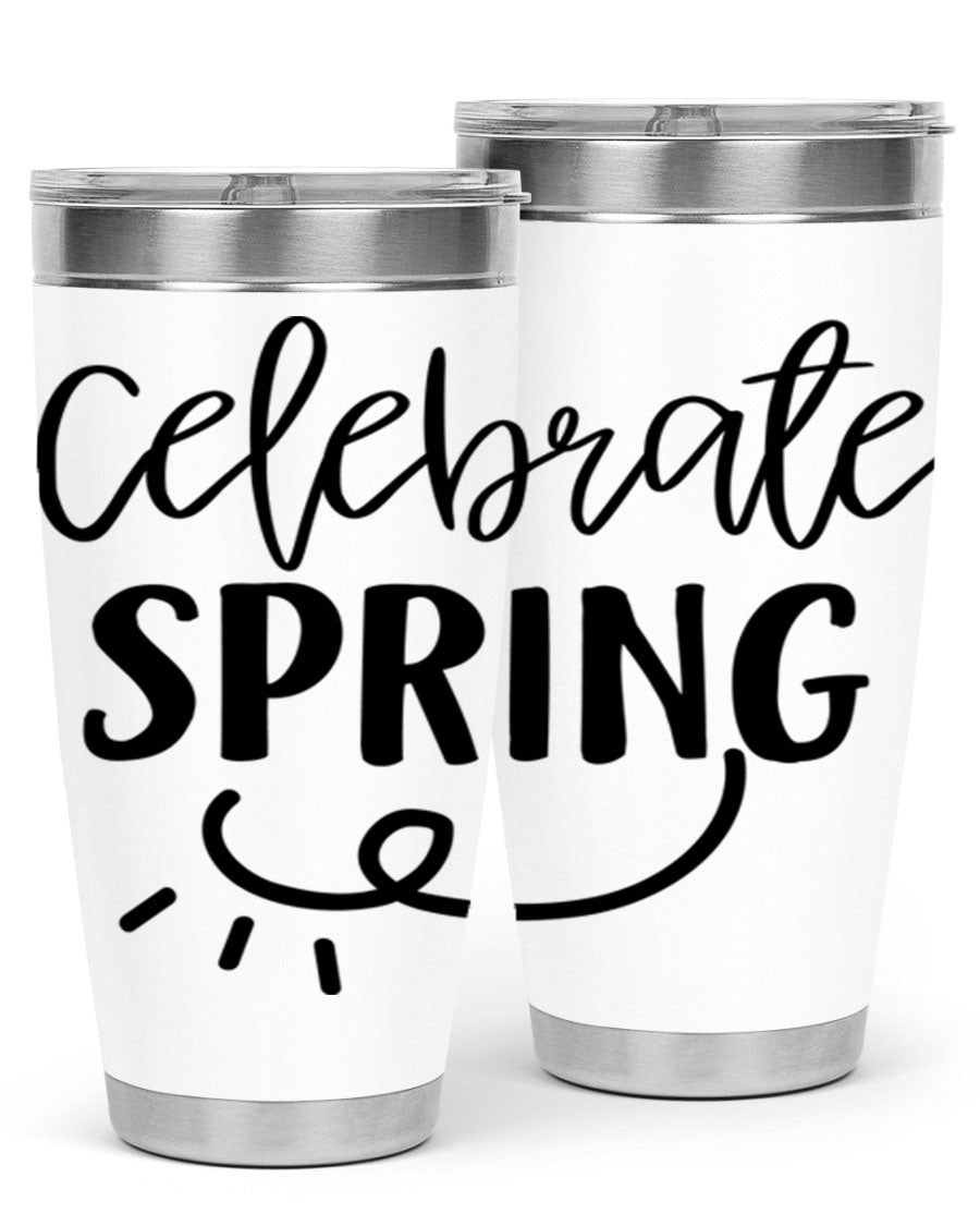 CELEBRATE SPRING 107# 20oz stainless steel tumbler with vibrant spring design and drink-thru lid.