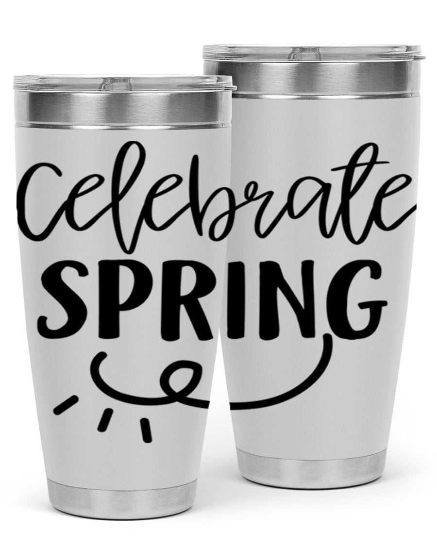CELEBRATE SPRING 107# 20oz stainless steel tumbler with vibrant spring design and drink-thru lid.