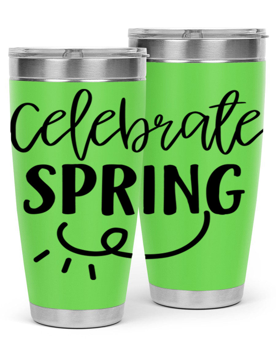 CELEBRATE SPRING 107# 20oz stainless steel tumbler with vibrant spring design and drink-thru lid.
