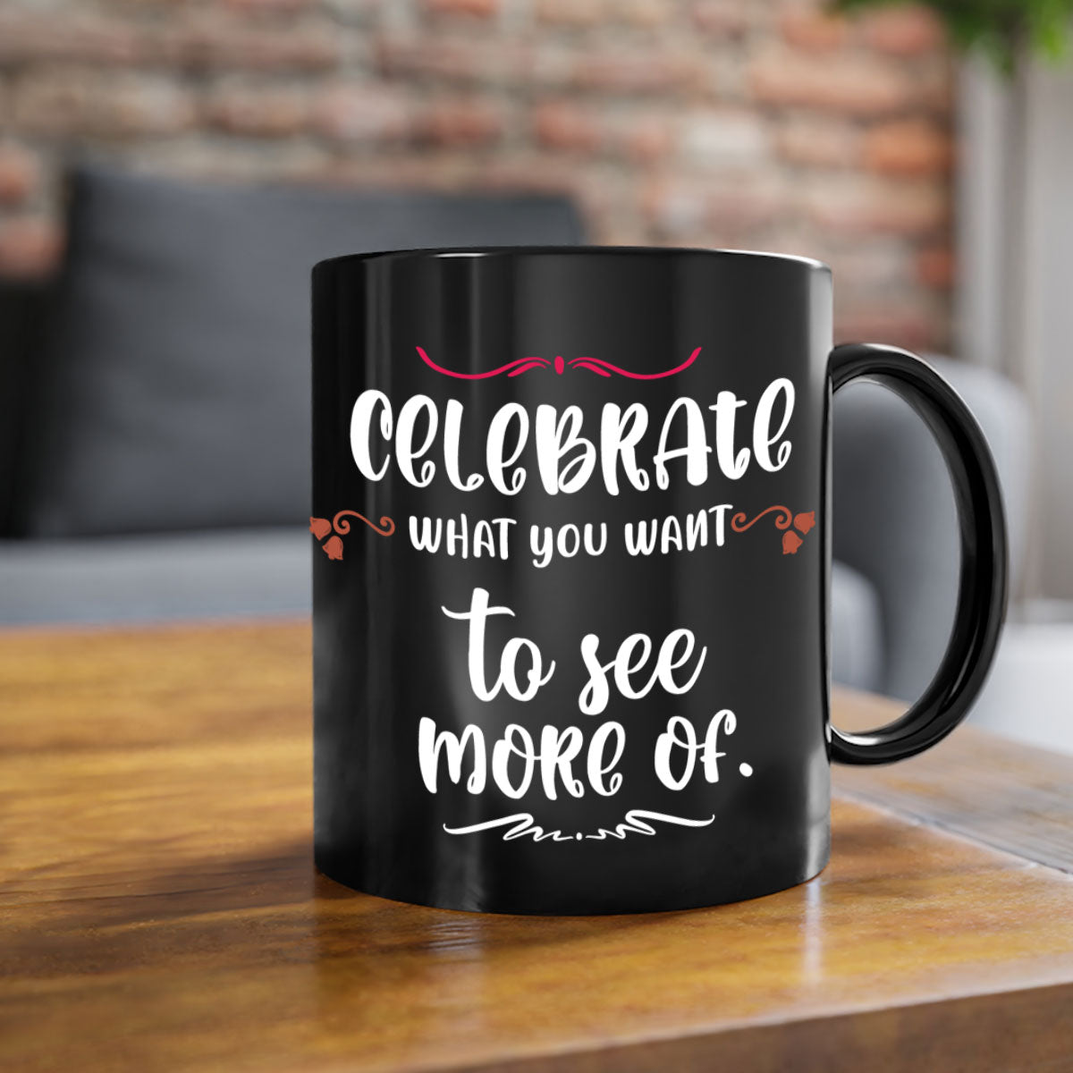 Celebrate What You Want to See More Of Style 86# Christmas Mug with a glossy finish, colored handle, and interior, available in multiple colors.