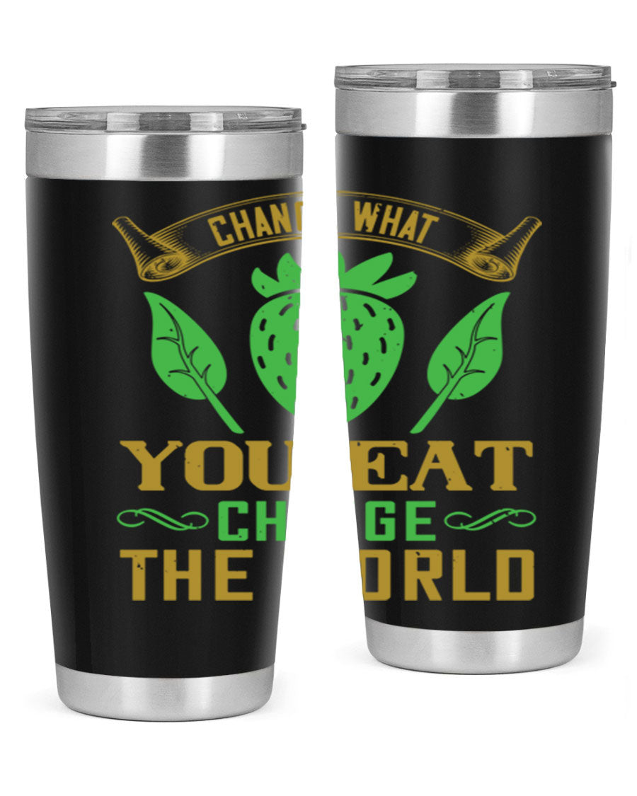 Change What You Eat Change The World 146# Vegan Tumbler in stainless steel with vibrant print, available in 20oz and 30oz sizes.