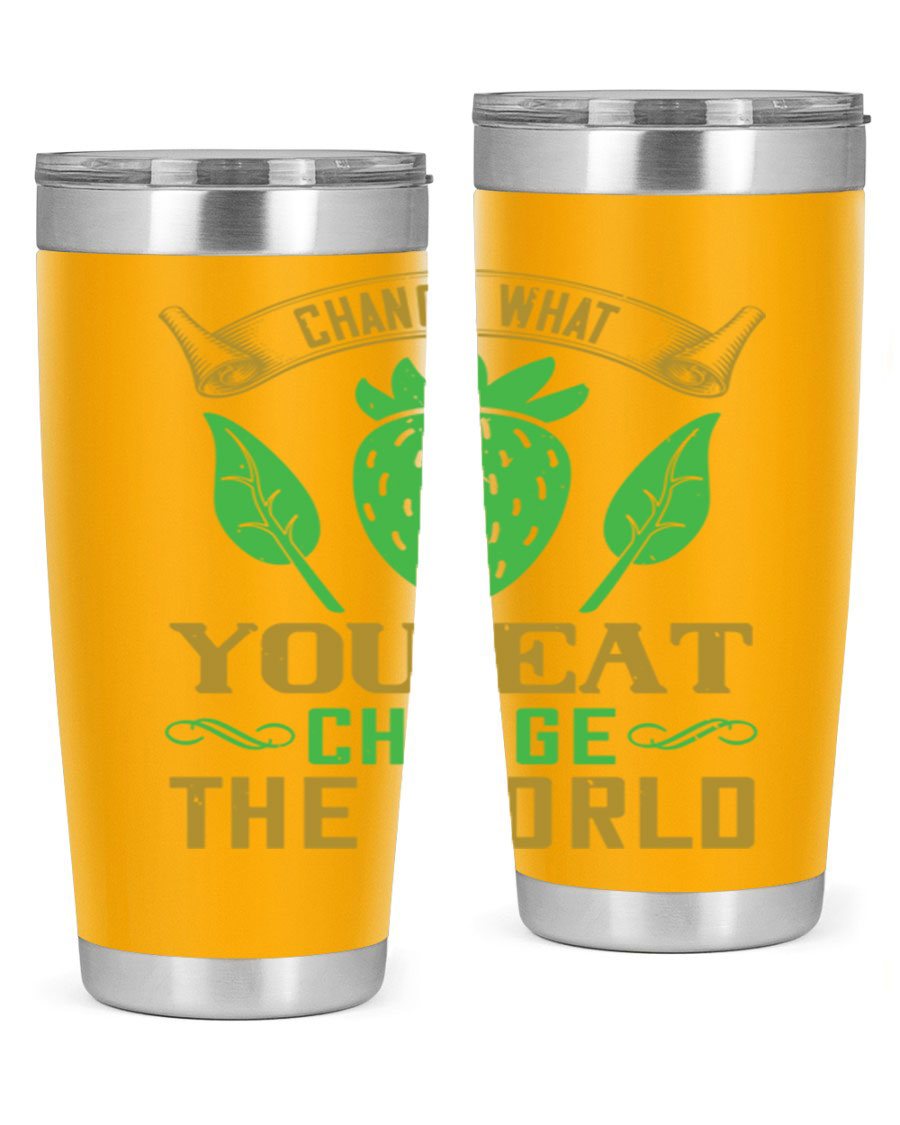 Change What You Eat Change The World 146# Vegan Tumbler in stainless steel with vibrant print, available in 20oz and 30oz sizes.
