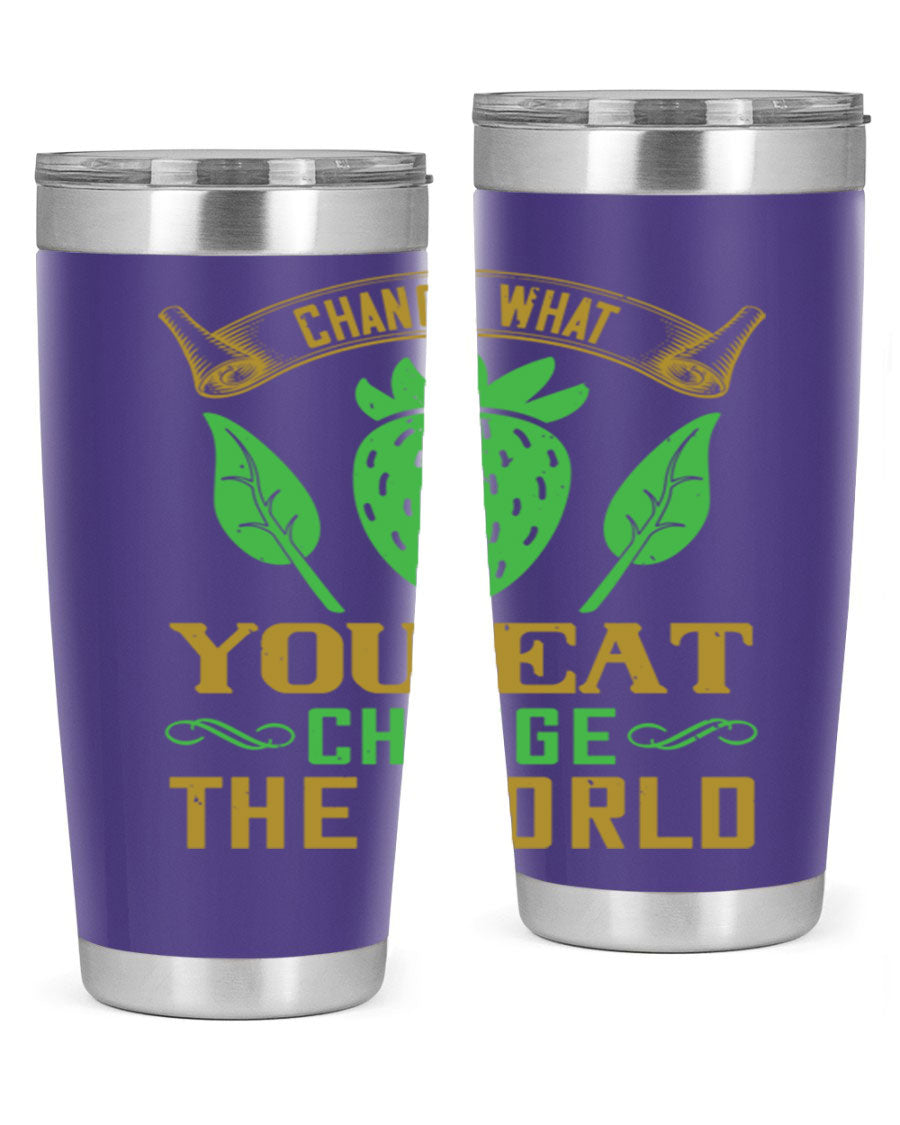 Change What You Eat Change The World 146# Vegan Tumbler in stainless steel with vibrant print, available in 20oz and 30oz sizes.
