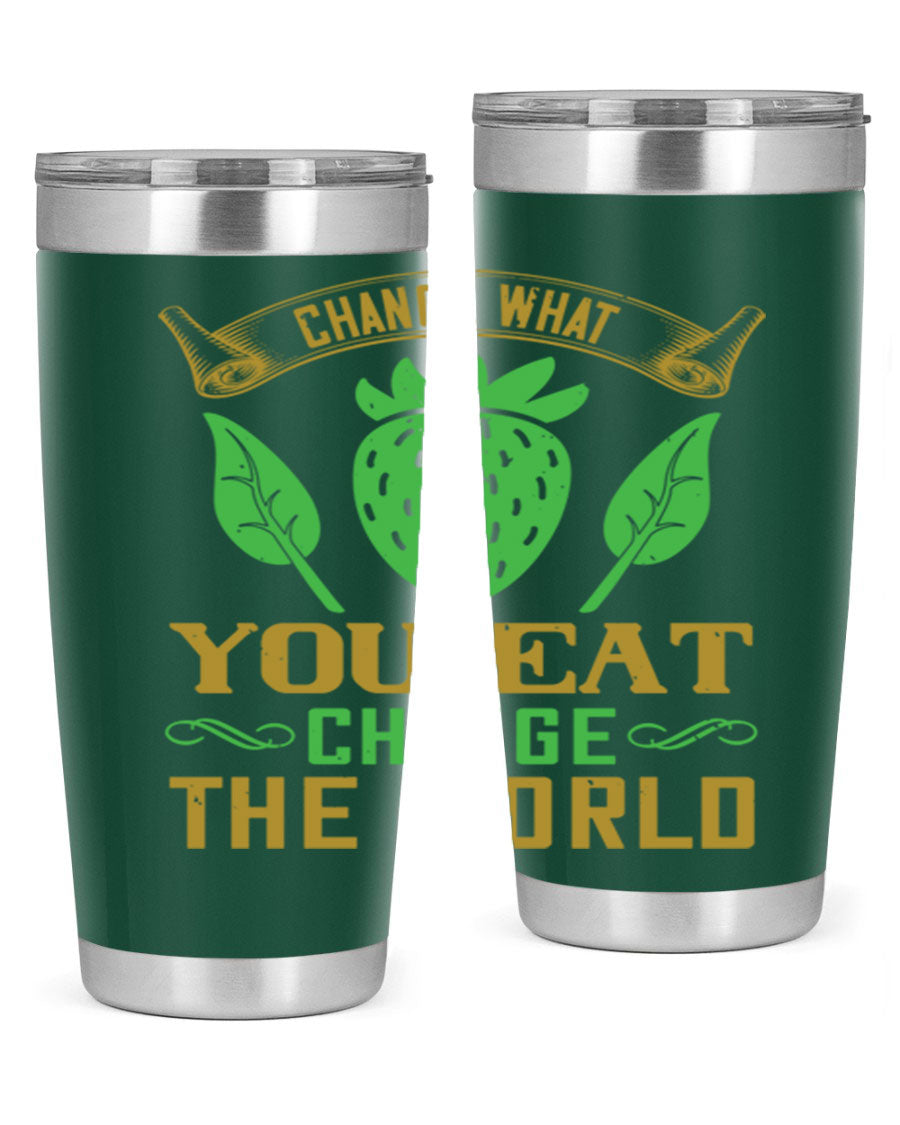 Change What You Eat Change The World 146# Vegan Tumbler in stainless steel with vibrant print, available in 20oz and 30oz sizes.