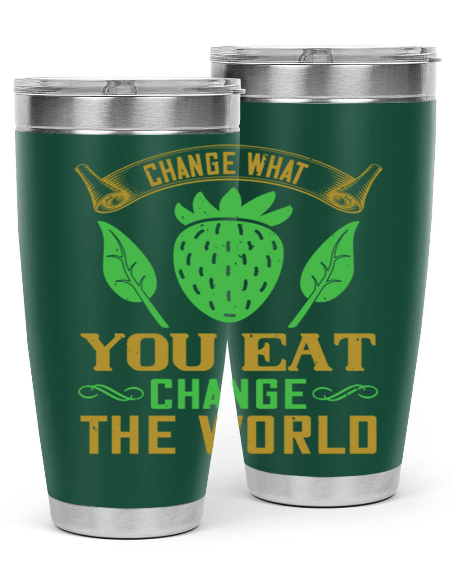Change What You Eat Change The World 146# Vegan Tumbler in stainless steel with vibrant print, available in 20oz and 30oz sizes.