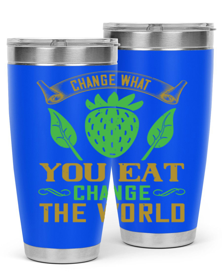 Change What You Eat Change The World 146# Vegan Tumbler in stainless steel with vibrant print, available in 20oz and 30oz sizes.