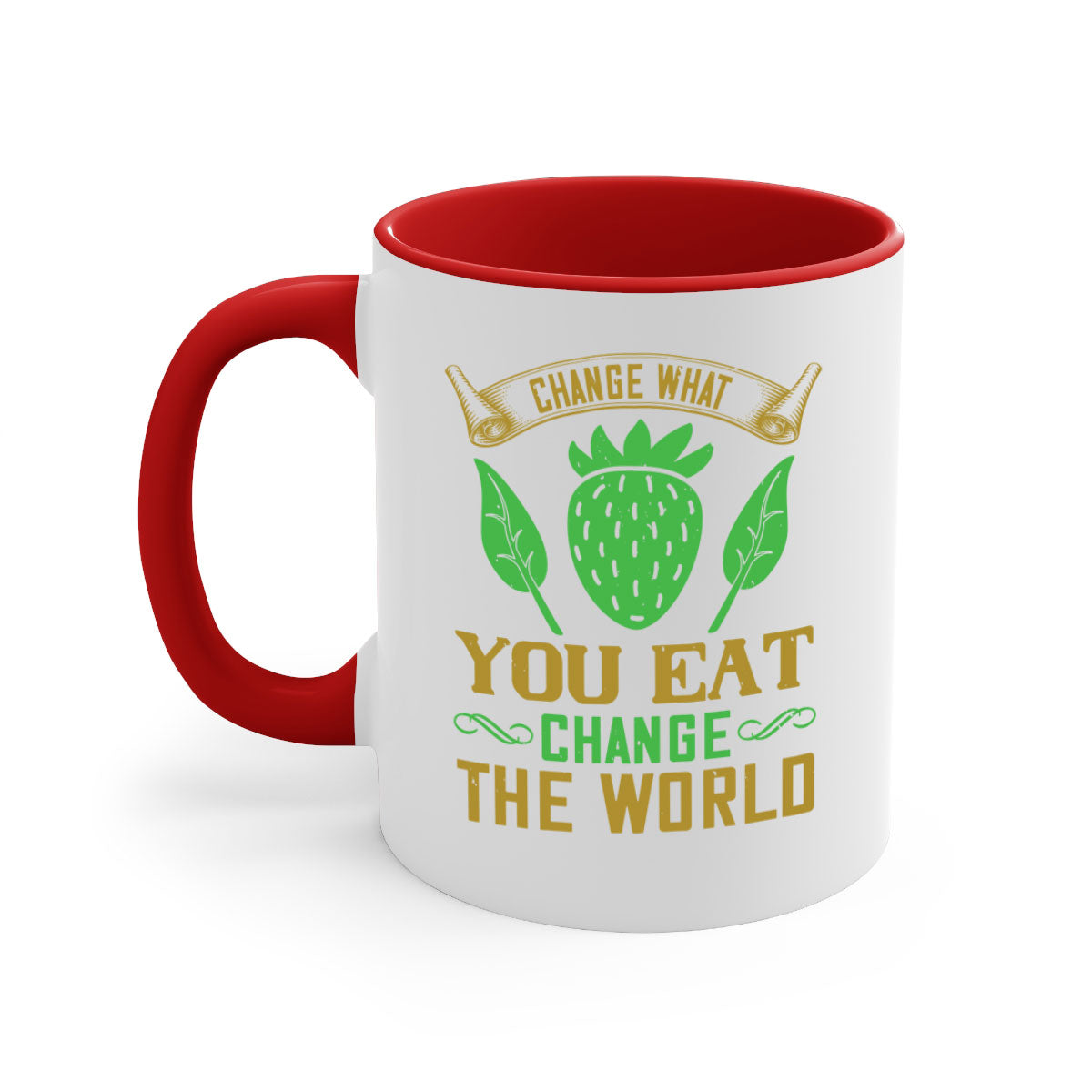 Change What You Eat Change The World 146# Vegan Mug with colorful handle and glossy finish, available in multiple colors.