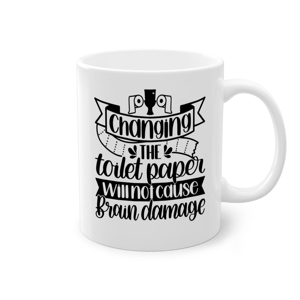 Changing the Toilet Paper 43# Mug with colorful handle and glossy finish, available in two sizes.