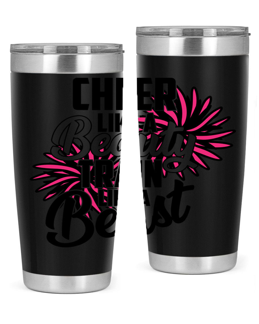 Cheer like a Beauty Train like a Beast 1388# Tumbler in stainless steel with a motivational design, perfect for hot and cold beverages.