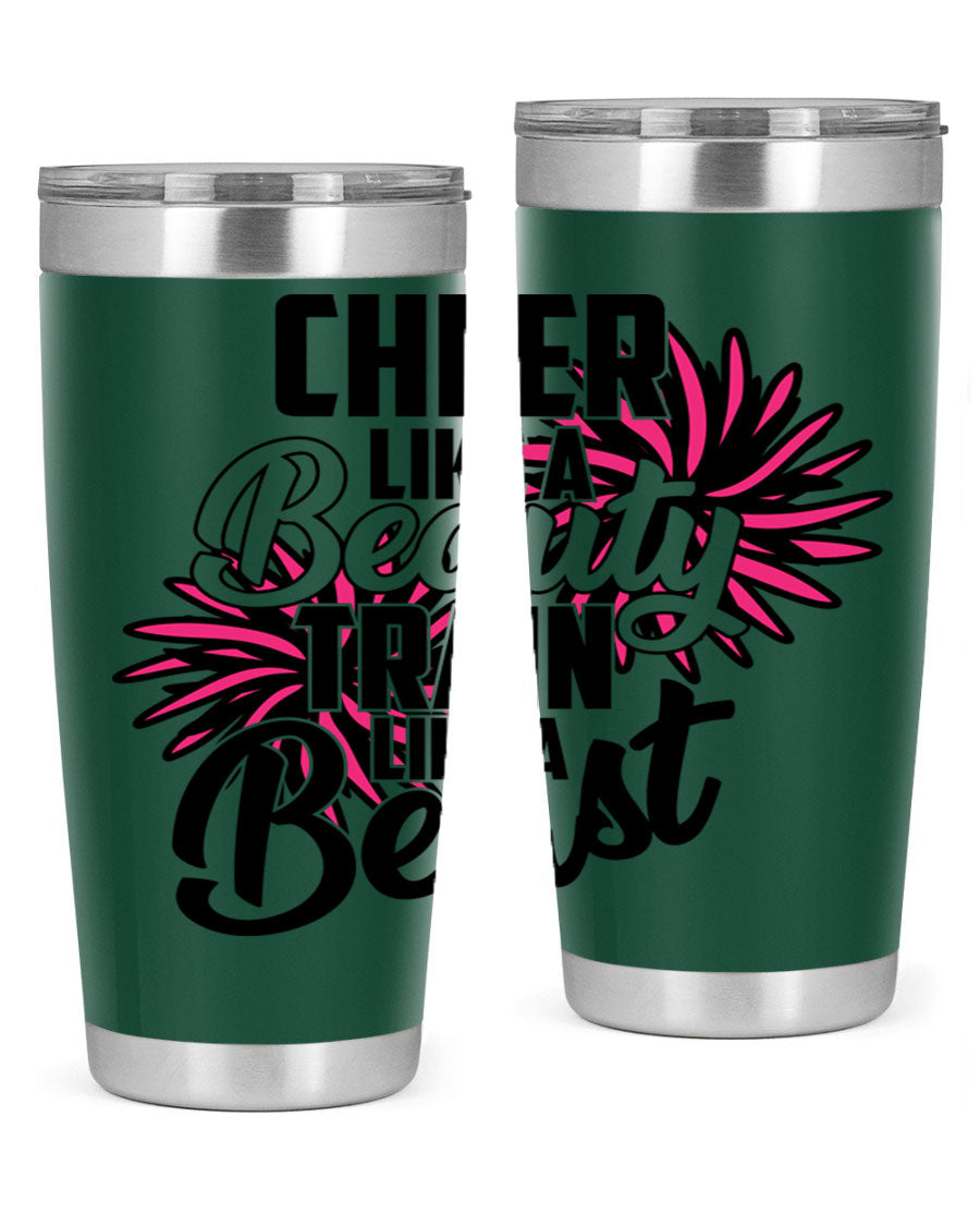 Cheer like a Beauty Train like a Beast 1388# Tumbler in stainless steel with a motivational design, perfect for hot and cold beverages.