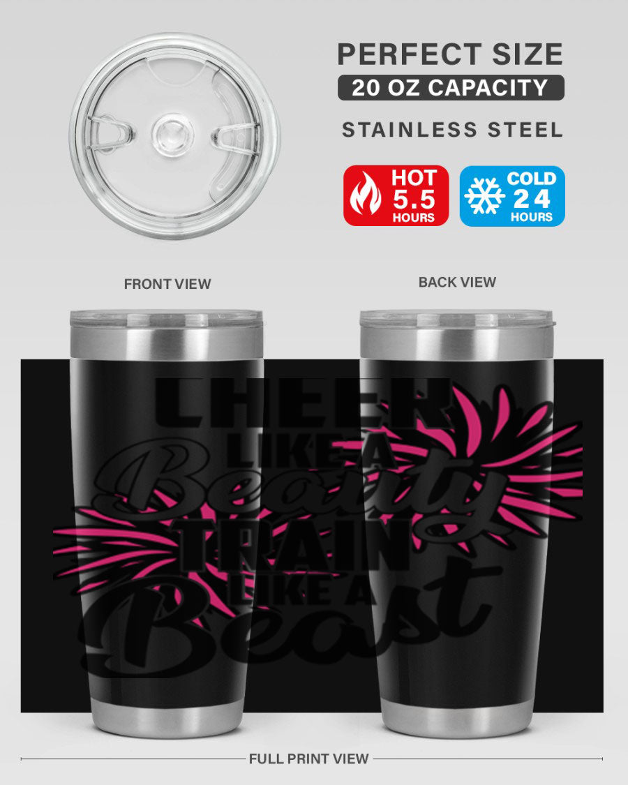Cheer like a Beauty Train like a Beast 1388# Tumbler in stainless steel with a motivational design, perfect for hot and cold beverages.