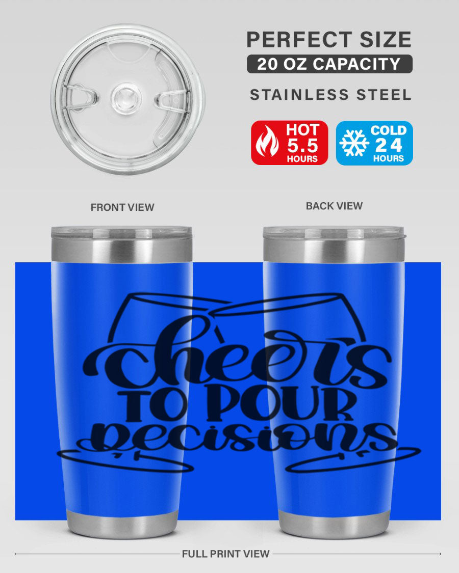 Cheers to Pour Decisions 20oz Wine Tumbler in stainless steel with a drink-thru lid, showcasing its sleek design and vibrant print.