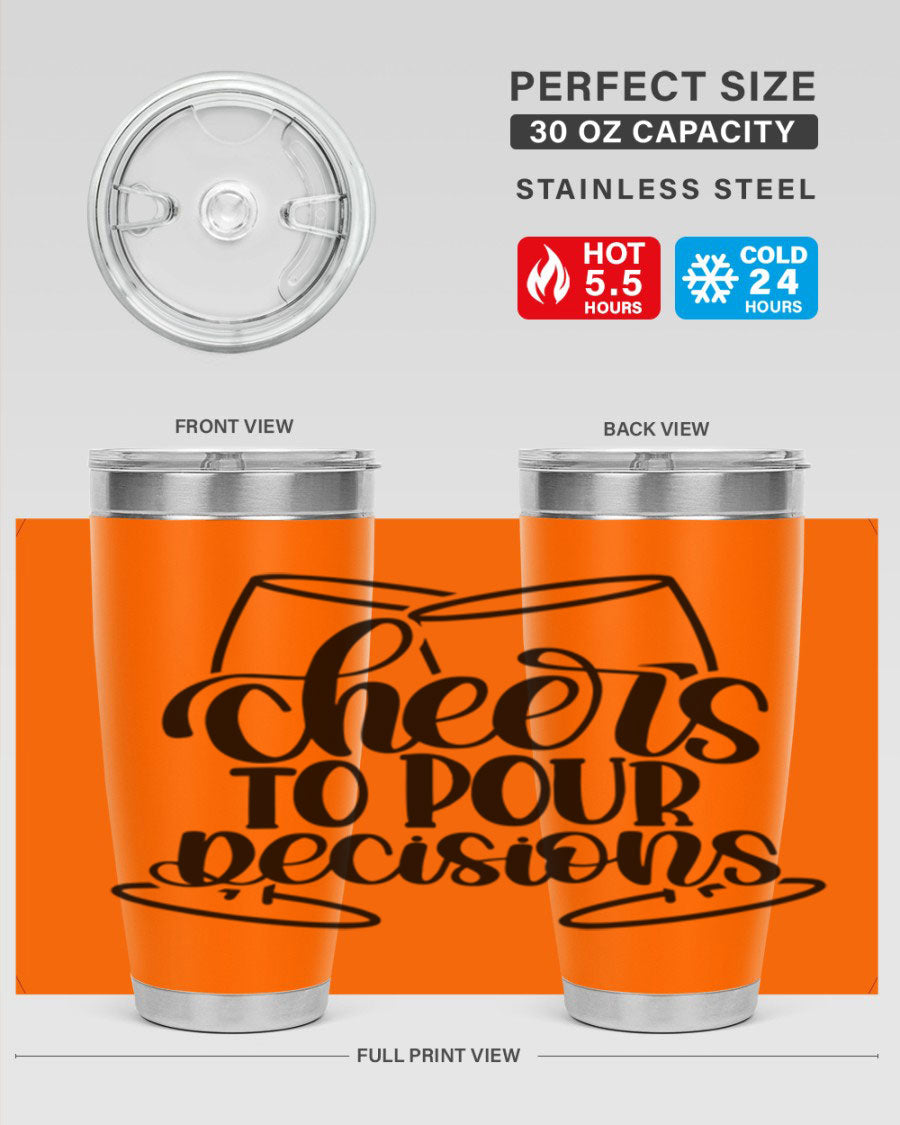 Cheers to Pour Decisions 20oz Wine Tumbler in stainless steel with a drink-thru lid, showcasing its sleek design and vibrant print.