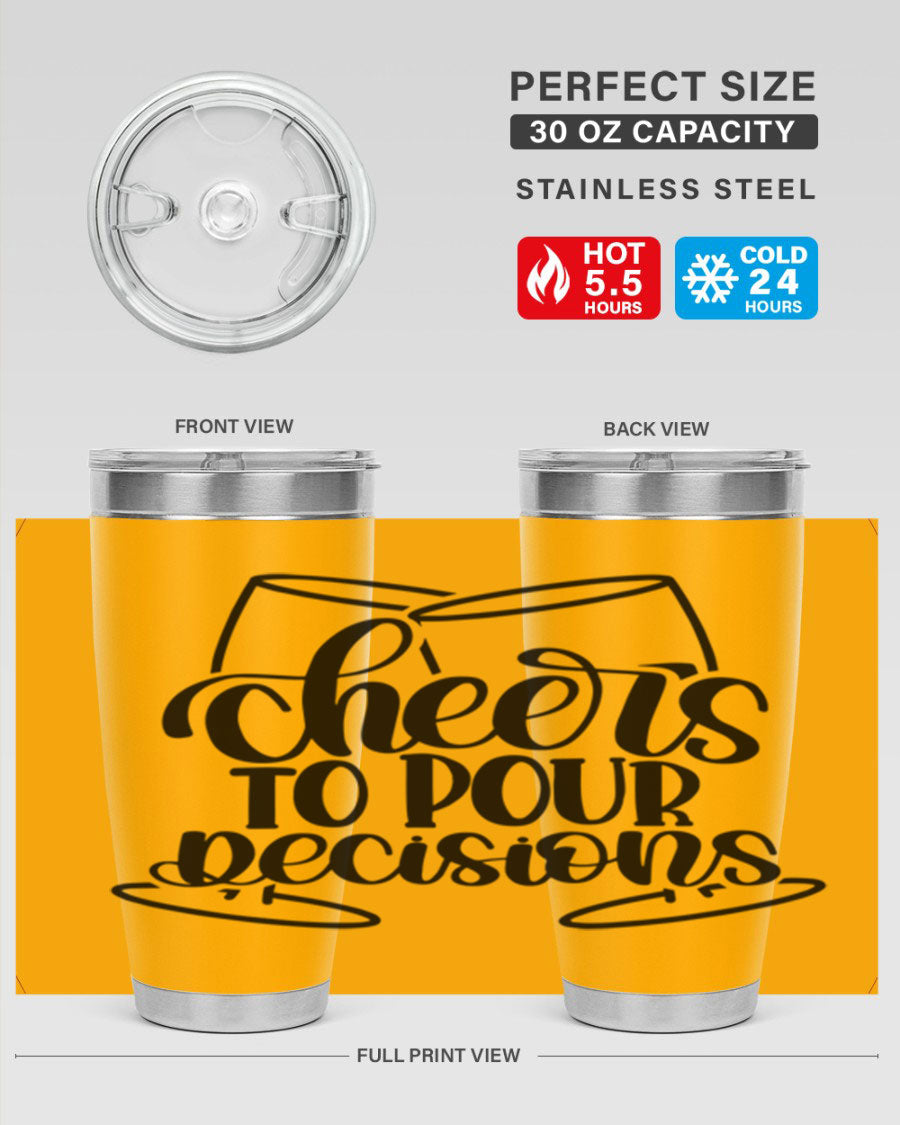 Cheers to Pour Decisions 20oz Wine Tumbler in stainless steel with a drink-thru lid, showcasing its sleek design and vibrant print.