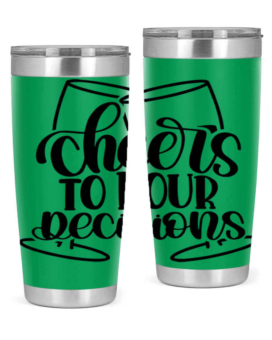 Cheers to Pour Decisions 20oz Wine Tumbler in stainless steel with a drink-thru lid, showcasing its sleek design and vibrant print.