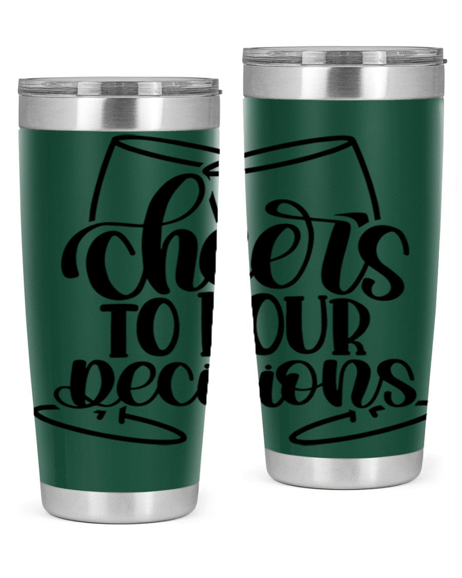 Cheers to Pour Decisions 20oz Wine Tumbler in stainless steel with a drink-thru lid, showcasing its sleek design and vibrant print.