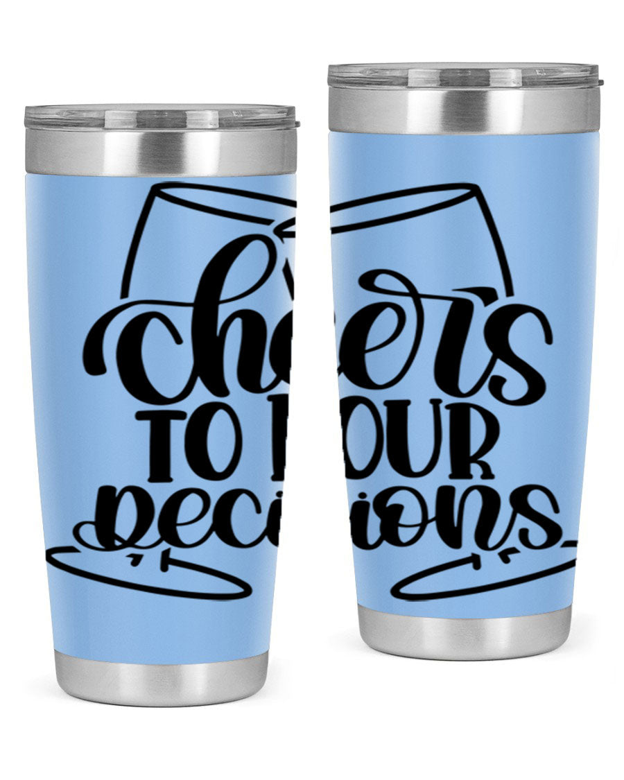 Cheers to Pour Decisions 20oz Wine Tumbler in stainless steel with a drink-thru lid, showcasing its sleek design and vibrant print.