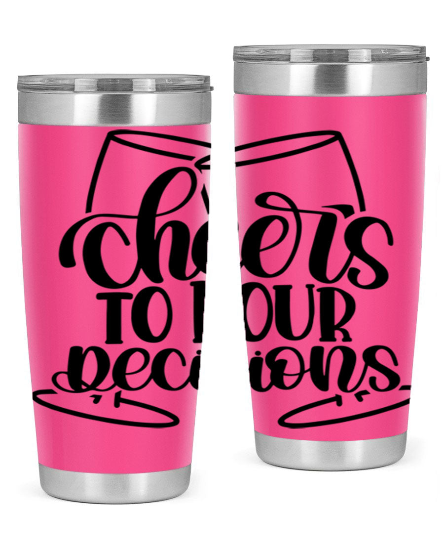 Cheers to Pour Decisions 20oz Wine Tumbler in stainless steel with a drink-thru lid, showcasing its sleek design and vibrant print.