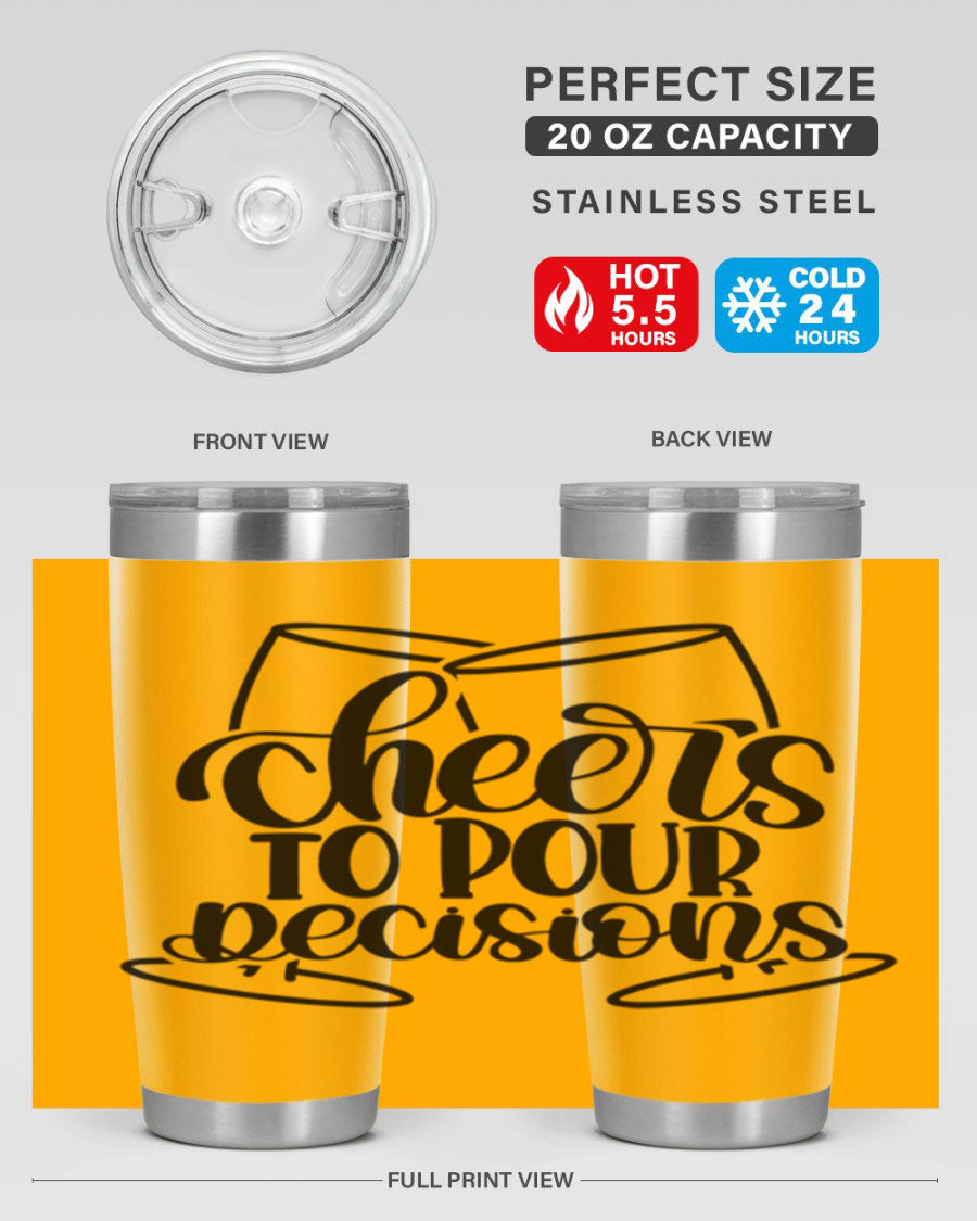 Cheers to Pour Decisions 20oz Wine Tumbler in stainless steel with a drink-thru lid, showcasing its sleek design and vibrant print.