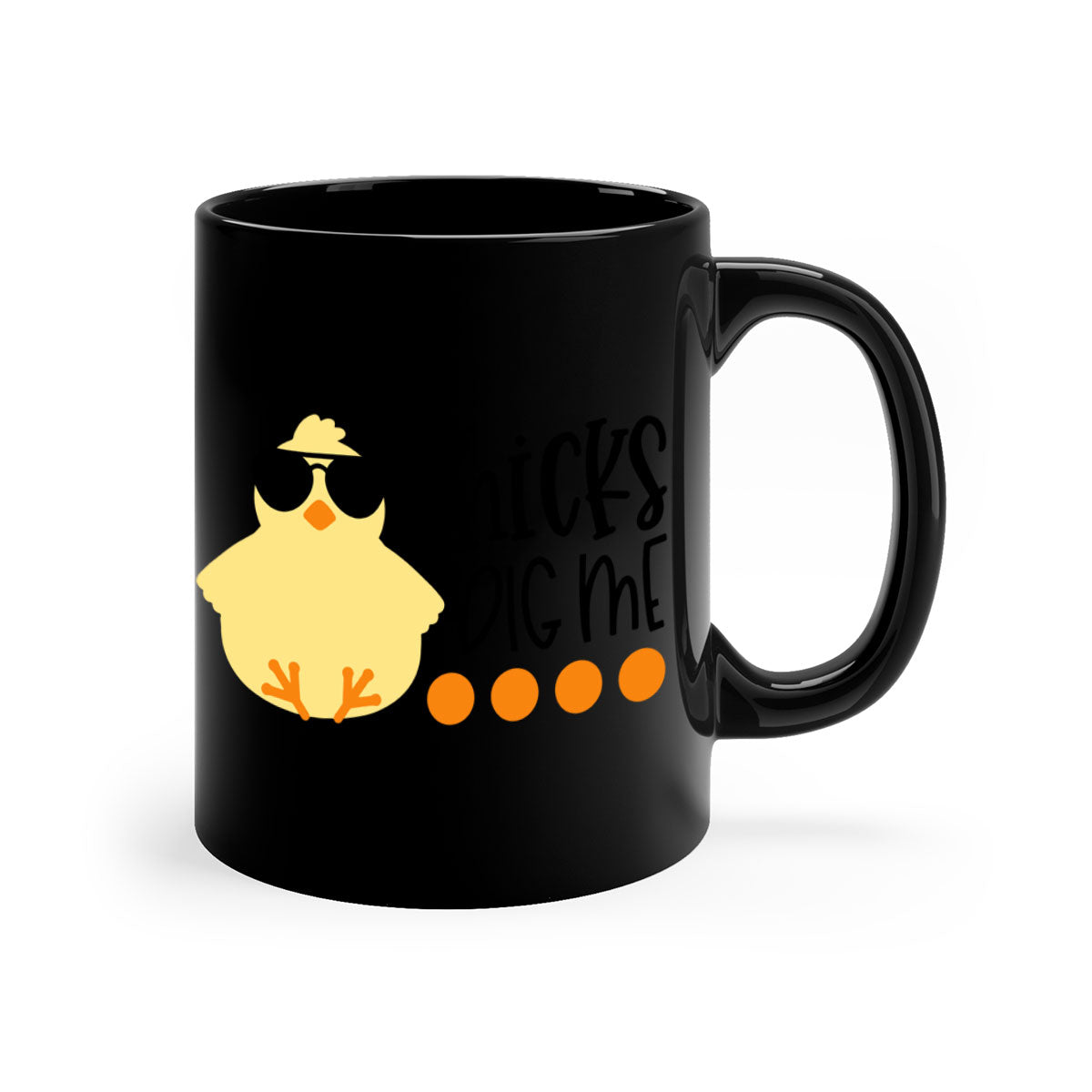 Chicks Dig Me 65# Mug with colorful handle and glossy finish, available in multiple colors and sizes.