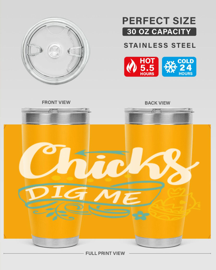 Chicks Dig Me 20oz Tumbler featuring double wall vacuum stainless steel design with a fun print, perfect for hot and cold beverages.