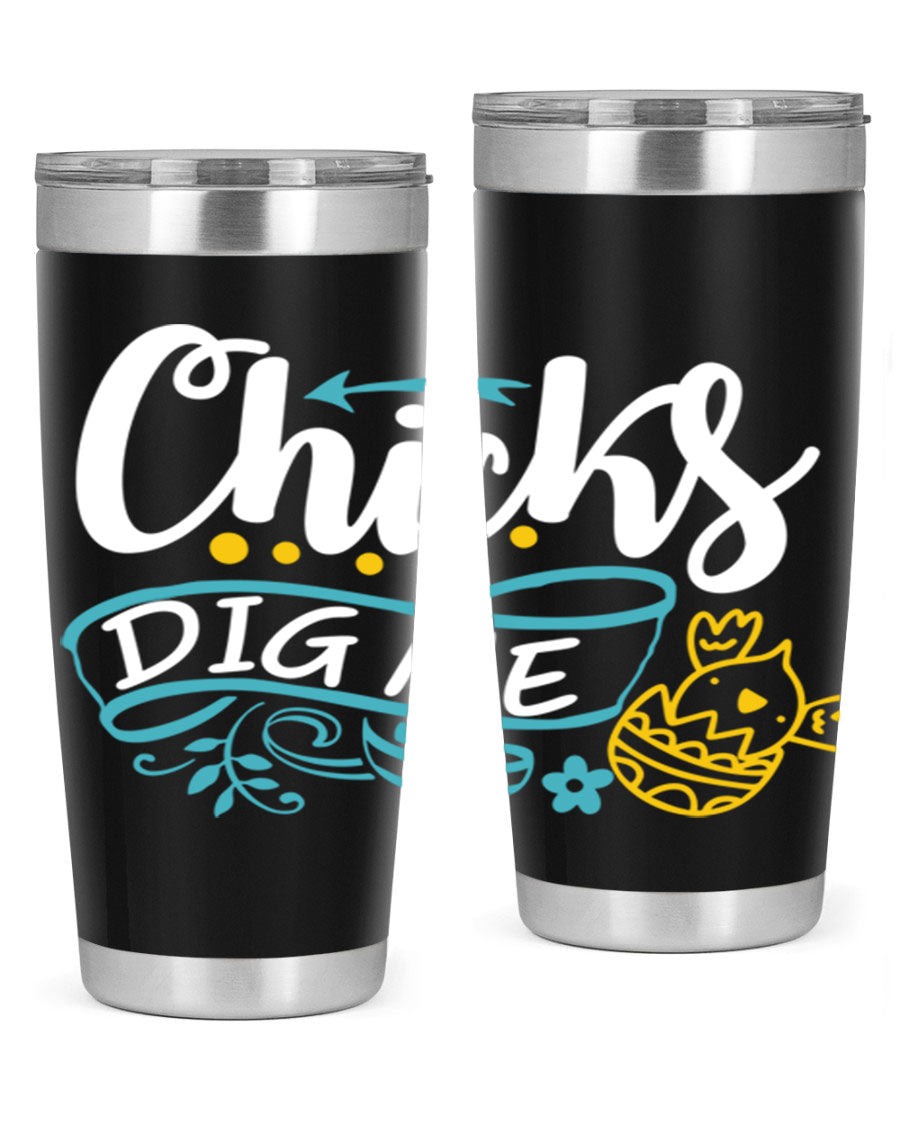 Chicks Dig Me 20oz Tumbler featuring double wall vacuum stainless steel design with a fun print, perfect for hot and cold beverages.