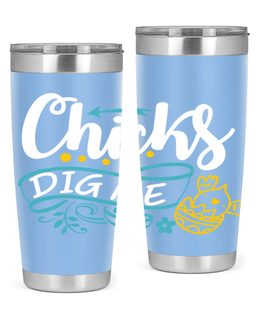 Chicks Dig Me 20oz Tumbler featuring double wall vacuum stainless steel design with a fun print, perfect for hot and cold beverages.