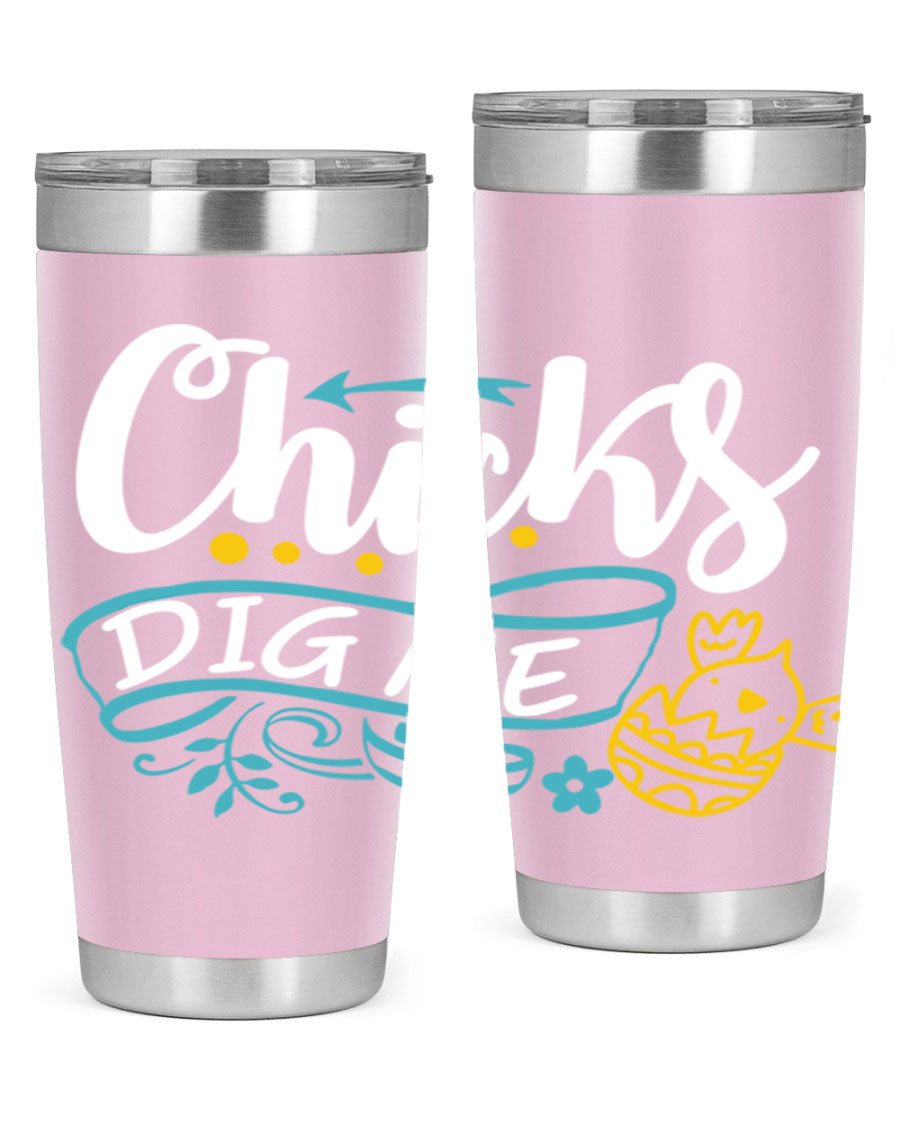 Chicks Dig Me 20oz Tumbler featuring double wall vacuum stainless steel design with a fun print, perfect for hot and cold beverages.