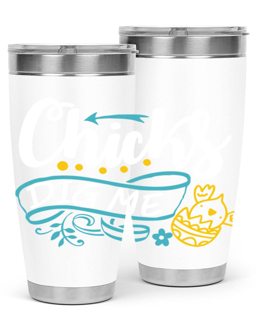 Chicks Dig Me 20oz Tumbler featuring double wall vacuum stainless steel design with a fun print, perfect for hot and cold beverages.
