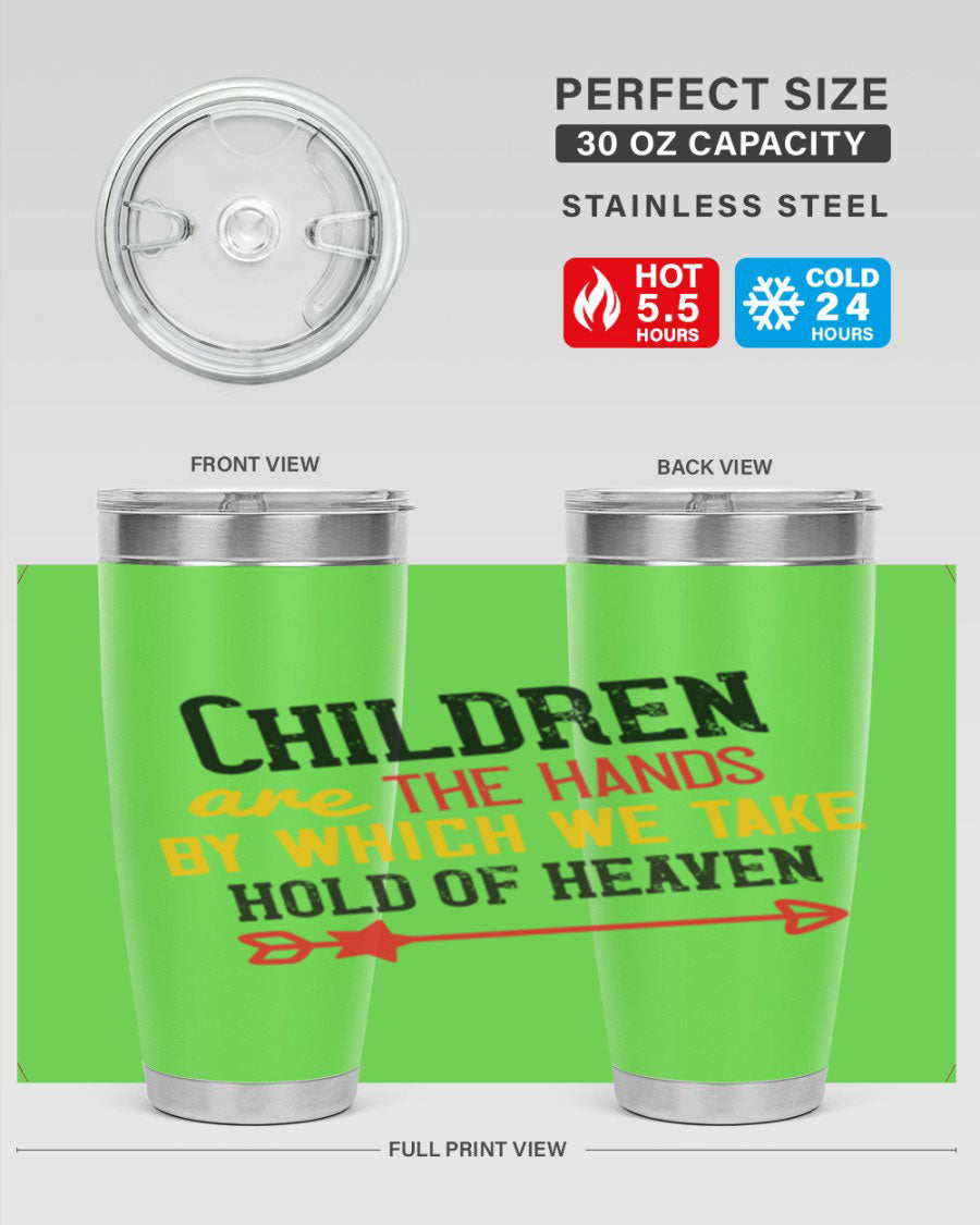 Children are the hands tumbler, double wall vacuum stainless steel with a heartfelt design, perfect for hot and cold beverages.