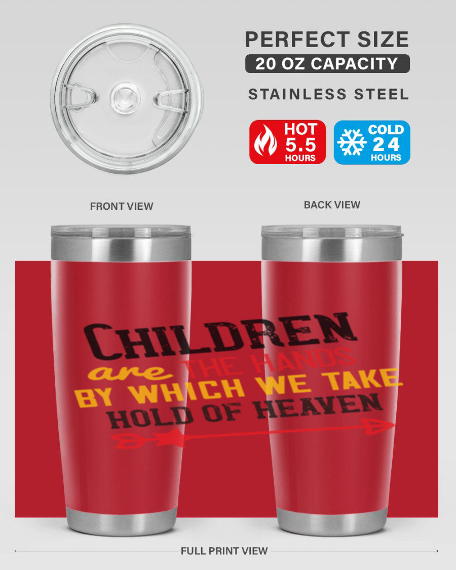 Children are the hands tumbler, double wall vacuum stainless steel with a heartfelt design, perfect for hot and cold beverages.