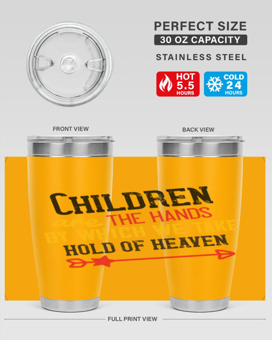 Children are the hands tumbler, double wall vacuum stainless steel with a heartfelt design, perfect for hot and cold beverages.
