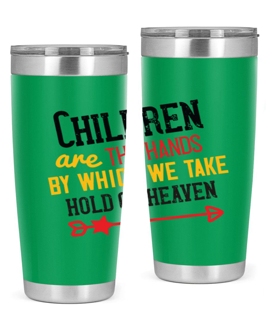 Children are the hands tumbler, double wall vacuum stainless steel with a heartfelt design, perfect for hot and cold beverages.