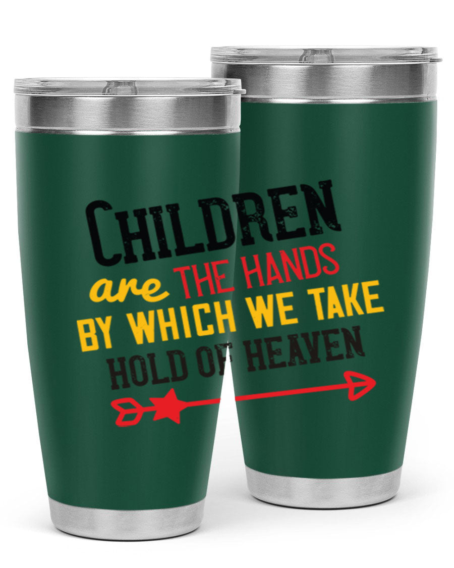 Children are the hands tumbler, double wall vacuum stainless steel with a heartfelt design, perfect for hot and cold beverages.