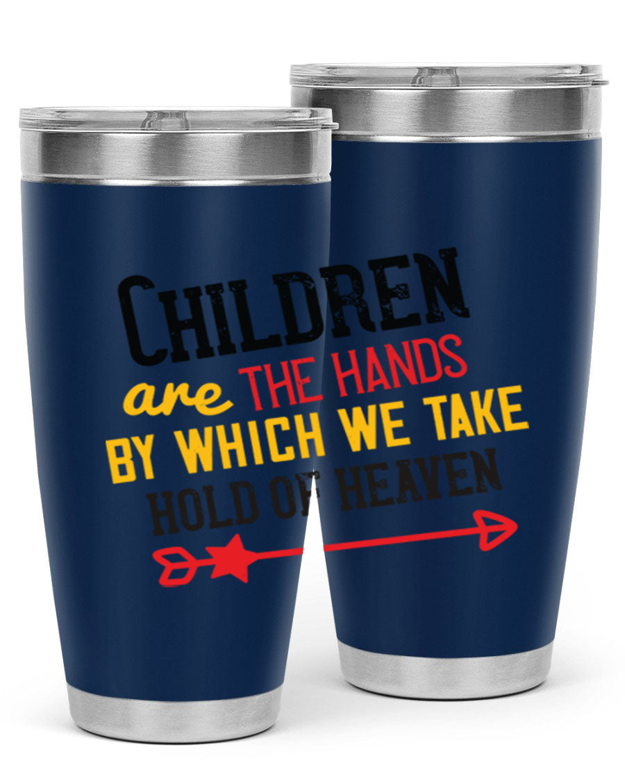 Children are the hands tumbler, double wall vacuum stainless steel with a heartfelt design, perfect for hot and cold beverages.