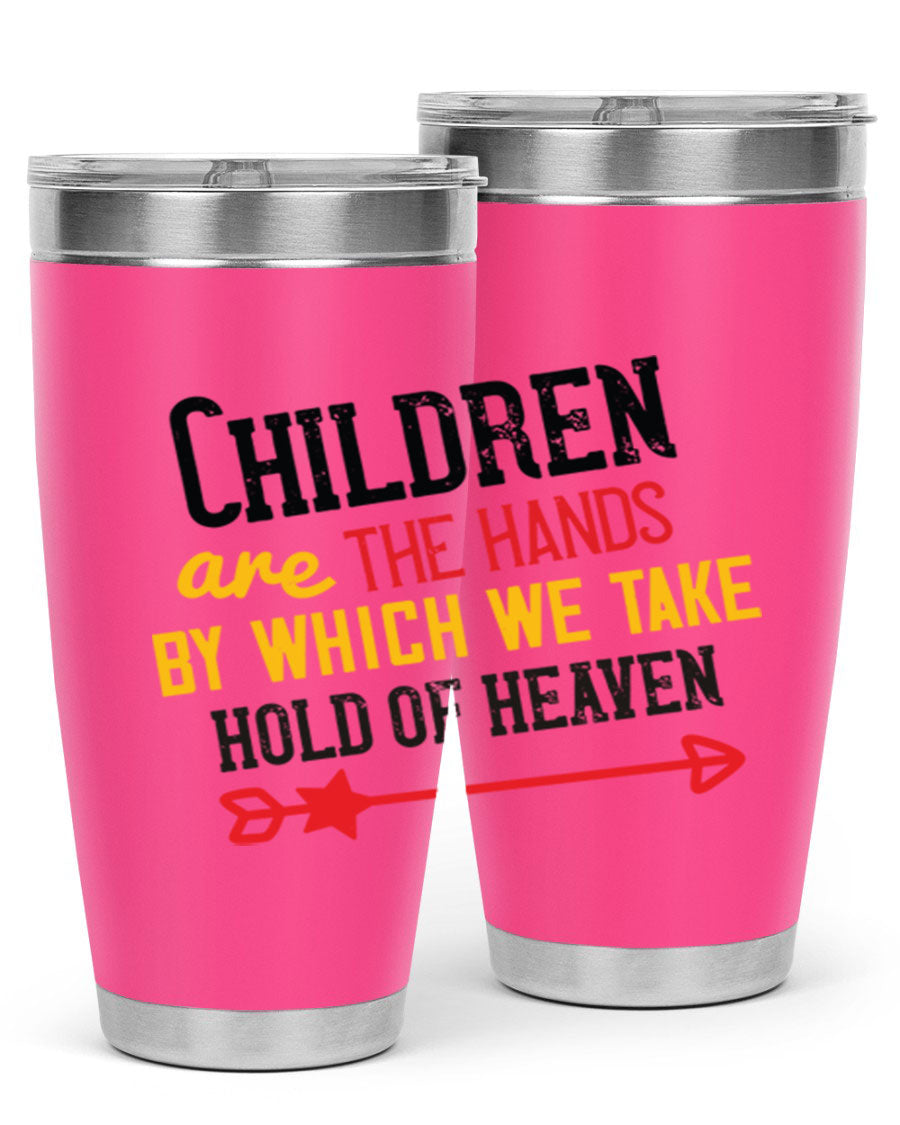 Children are the hands tumbler, double wall vacuum stainless steel with a heartfelt design, perfect for hot and cold beverages.